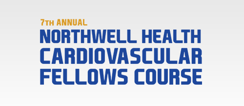 Northwell Health Cardiovascular Fellows Course